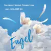 Salzburg Sound Connection - Engel (feat. Schlager Sis) - Single