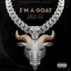 ZBOY OG - I'm a Goat - Single